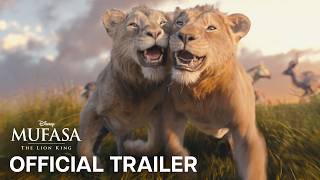 Mufasa The Lion King  Official Trailer [upl. by Anwadal]