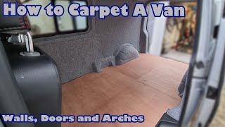 How to Professionally Line your Camper Van with 4 Way Stretch Carpet  T5 Conversion Part 7 [upl. by Renado553]