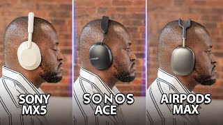 Sonos ACE vs AirPods Max vs Sony WH1000XM5 vs Bose QC Ultra The Best Over Ear Headphones [upl. by Meesak]