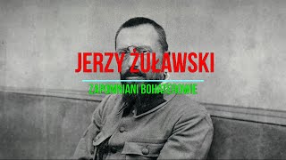 Jerzy Żuławski [upl. by Odlanar]