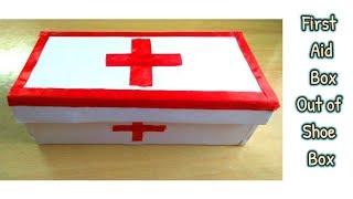 DIY First Aid Box  Recycled Shoe Box  Best out of Waste [upl. by Brendis]