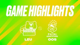 Stella Artois Leuven Bears vs Filou Oostende  Game Highlights [upl. by Aniretak]