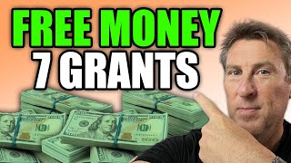 FREE MONEY 7 GRANTS You Dont Pay Back HARDSHIP amp STARTUPs not loan [upl. by Lyred891]