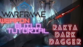 Warframe® Rakta Dark Dagger Mastery Rank 8 [upl. by Ynaffets]