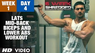 Week 1 Day 4  Lats MidBack Biceps and Lower Abs Workout  Guru Mann 6 Week Shredded Program [upl. by Arreik]