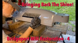 Bridgeport Mill Restoration Part 4 Painting To Bring Back the Shine [upl. by Enaols]