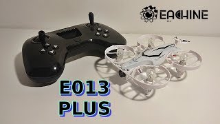 EACHINE E013 PLUS Tornato per stupire Parte 1  Drone micro FPV [upl. by Elimay]