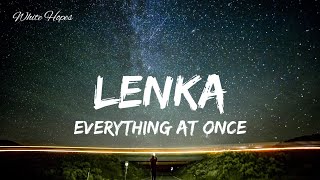 Lenka  Everything At Once Lyrics [upl. by Selyn]