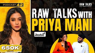 South vs Bollywood IndustryRawTalks FtPriyamani Reality ShowsPaparazziTelugu FilmPodcast Ep42 [upl. by Tsenre]