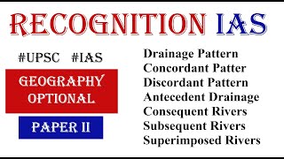 Geographical Optional Lecture SeriesL73 Drainage Pattern Concordant Vs Discordant Pattern [upl. by Hyps662]