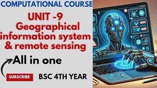 unit9 Geographical information system and remote sensing bsc4thyear chapter9 allinone [upl. by Stiruc]