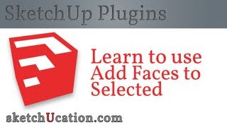 SketchUp PluginTutorial  Add Faces [upl. by Hopkins]