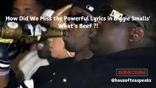 How Did We Miss the Powerful Lyrics in Biggie Smalls What’s Beef Song [upl. by Ruzich]