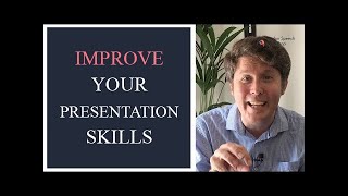 How To Improve Your Presentation Skills [upl. by Cohleen]