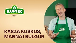 Kuskus manna bulgur – którą wybrać [upl. by Pitt215]