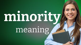 Minority — definition of MINORITY [upl. by Lucie]