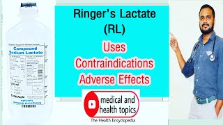 Ringer Lactate RL ••HartmannsSolution•• Uses •• ••Contraindications •• Side effects••DrGurukumar [upl. by Inek]