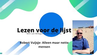 Robert Vuijsje  Alleen maar nette mensen 2008 [upl. by Eidoj]