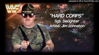 Sgt Slaughter 1991  quotHard Corpsquot WWE Entrance Theme [upl. by Nida]