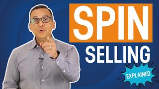 How To SELL Using SPIN Selling  The SPIN Selling Framework Explained [upl. by Koblick]