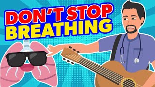 Dont Stop Breathing Song  Nurse Mikes Memory Music for Nursing Students [upl. by Munmro]