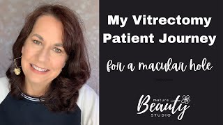 My Vitrectomy Patient Journey [upl. by Notniw]