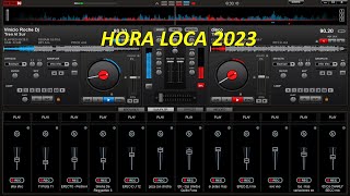 HORA LOCA 2023 1 [upl. by Amilah]