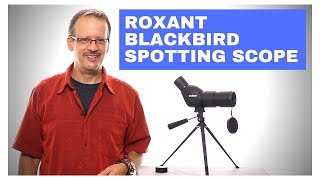 Roxant Blackbird Spotting Scope Great Scope Under 100 [upl. by Rudiger12]