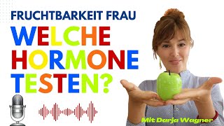 SIEBEN entscheidende Hormone für den Kinderwunsch  Biologin erklärt das Zyklusmonitoring [upl. by Sydelle]