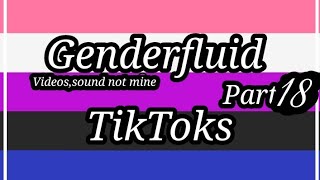 Genderfluid TikToks♡••Some old••☆Enjoy☆ [upl. by Enad419]