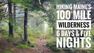 100 Mile Wilderness 6 Days amp 5 Nights Hiking in Maine [upl. by Asselam]