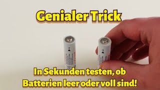 Ist die Batterie voll oder leer Genialer Trick Batterien testen ob voll oder leer ohne Messgerät [upl. by Warring140]