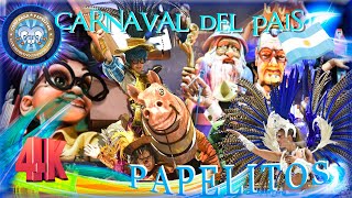 PAPELITOS 2023 Desfile COMPLETO【4K】CARNAVAL del País 🥳💃🕺GUALEGUAYCHÚ Argentina [upl. by Dnamra]