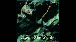 Oilbvrner  Azög The Dêfiler [upl. by Koerlin360]