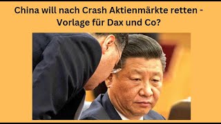 China will nach Crash Aktienmärkte retten  Vorlage für Dax und Co Videoausblick [upl. by Hatty]