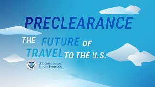 CBP Preclearance [upl. by Akenahs98]