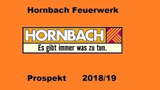 Hornbach Feuerwerk Prospekt 201819  🔥GreatFireworks🔥 [upl. by Devin]