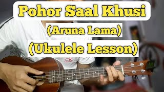 Pohor Saal Khusi  Aruna Lama  Ukulele Lesson  Easy Chords [upl. by Novad]