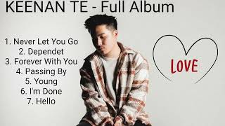 Full Album  Keenan Te [upl. by Flor]