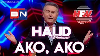 Halid Muslimović  Ako ako  BN Koktel   TV BN 2021  HD [upl. by Helfant]