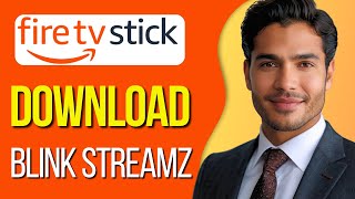 HOW TO Download Blink Streamz on Firestick [upl. by Trilbee]