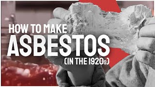 Asbestos How To Make It in the 1920s HD [upl. by Flodnar]