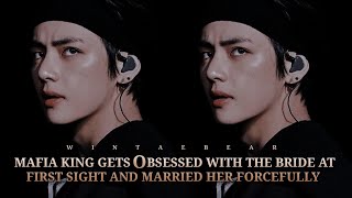 Mafia King Gets Obsessed With The Bride At First Sight And Married Her Forcefully  KTH Oneshot ff [upl. by Neva442]