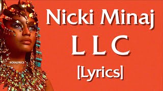 Nicki Minaj  LLC Lyrics i feel like im kingkong  LLC Party [upl. by Ahsiuqat]