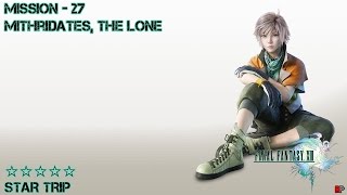 Final Fantasy XIII Cieth Stone Mission 27  Mithridates the Lone ★★★★★ [upl. by Nodab]