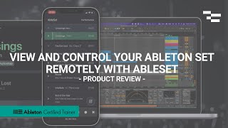 View and Control your Ableton Set remotely with Ableset  Product Review [upl. by Priebe]