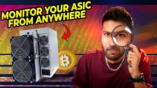 How to monitor asic miner from anywhere  NO CUSTOM FIRMWARE [upl. by Asilana]