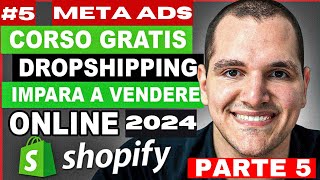 5 META ADS CBO TEST 40€\DAY  Corso GRATIS Ecommerce Dropshipping\Contrassegno Parte 56 [upl. by Reed]