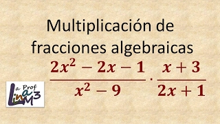 Multiplicación de fracciones algebraicas l La Prof Lina M3 [upl. by Mandelbaum]