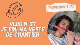 Weekly vlog n°27 Coudre une veste orange bonne ou mauvaise idée 😂 [upl. by Raina434]